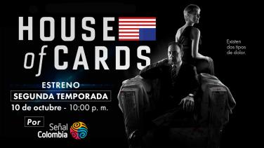 Segunda temporada de House of Cards en Señal Colombia