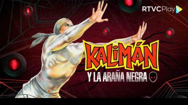 Ponte al día con la cuarta temporada de Kalimán en RTVCPlay