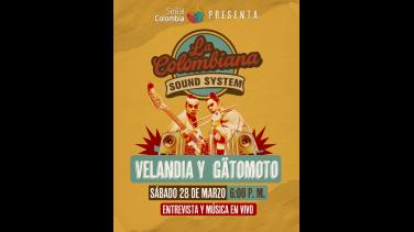 Velandia y Gatomoto en La Colombiana Sound System