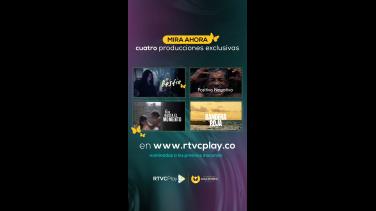 Cuatro producciones exclusivas de RTVCPlay nominadas a los Premios Macondo 2025