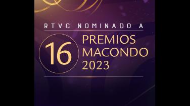 ¡Este domingo! RTVCPlay participa con 16 nominaciones en los Premios Macondo 2023