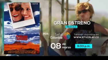 "Thelma y Louise", clásico del cine que llega a Señal Colombia