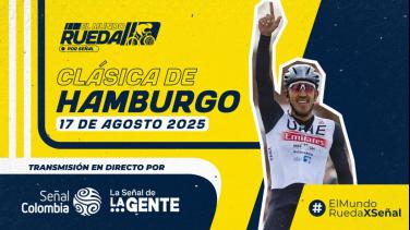 Colombia rueda en Alemania y Señal Colombia lleva la emoción de la Clásica de Hamburgo