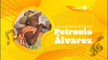 Señal Memoria recuerda los orígenes del Festival Petronio Álvarez
