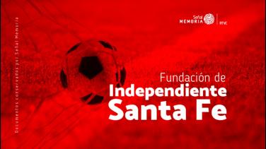 Señal Memoria recuerda la fundación de Independiente Santa Fe