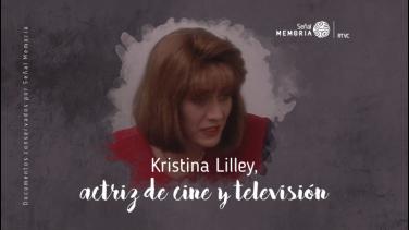 La actriz Kristina Lilley, en el archivo de Señal Memoria