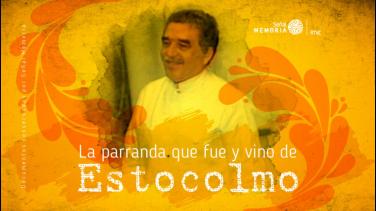 A 40 años del Nobel de Gabo en el recuerdo de Señal Memoria