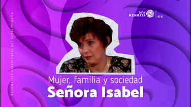 Señora Isabel: la telenovela que derribó prejuicios sobre la mujer actual