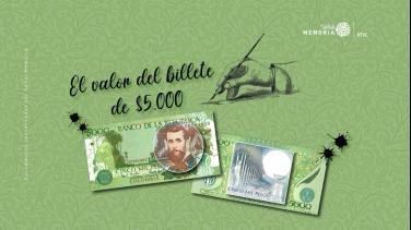 Señal Memoria recuerda el valor del icónico billete verde de $5000