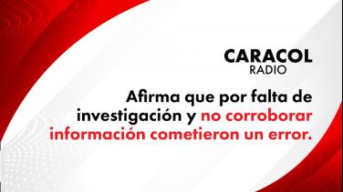 Caracol Radio rectifica versión falsa sobre RTVC