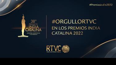 RTVC recibe 11 Premios India Catalina 2022