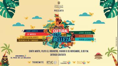 Los artistas que hacen parte de la Gran Muestra Cultural del país de la belleza