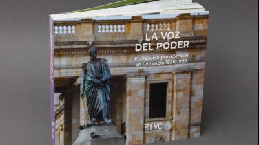 La voz del poder, libro de Señal Memoria sobre los discursos presidenciales