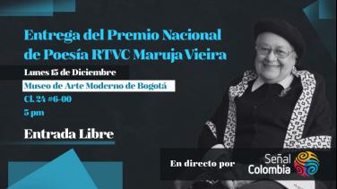 RTVC entrega el Premio Nacional de poesía Maruja Vieira