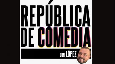 República comedia Andrés López