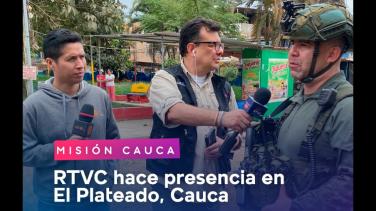 En directo desde El Plateado transmite Radio Nacional de Colombia y RTVC Noticias