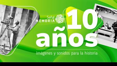 Señal Memoria cumple 10 años: una década guardando las voces  y las imágenes de Colombia