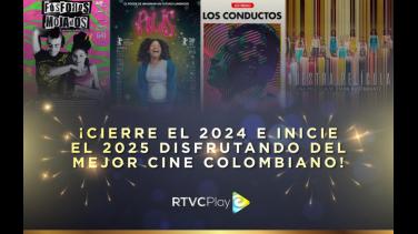 ¡Cine 100% colombiano! Para disfrutar este inicio de año