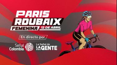 Del País Vasco al infierno del norte llega la París-Roubaix femenina por Señal Colombia