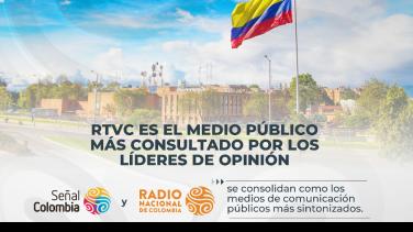 RTVC es el medio público más consultado por los líderes de opinión