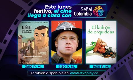 Este lunes festivo el cine llega a casa con Señal Colombia