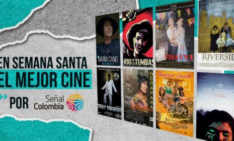 Excelentes películas en Semana Santa por Señal Colombia