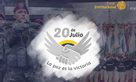 20 de julio por Canal Institucional