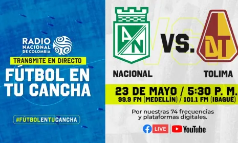 Nacional vs. Tolima: semifinal por Radio Nacional de Colombia