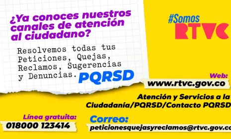 Conoce los canales de atención al ciudadano de RTVC