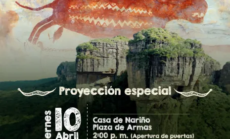 La Casa de Nariño abre sus puertas para ver ‘Chiribiquete: un viaje a la memoria ancestral de América’