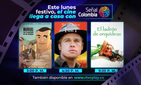 Este lunes festivo el cine llega a casa con Señal Colombia