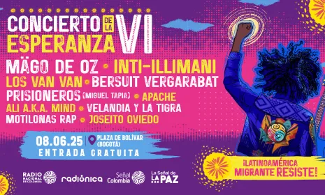 CONFIRMADOS LOS ARTISTAS DEL CONCIERTO DE LA ESPERANZA ¡LATINOAMÉRICA MIGRANTE RESISTE!