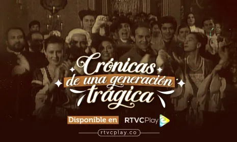 En RTVCPlay, ‘Crónicas de una generación trágica’, serie escrita por Gabriel García Márquez y dirigida por Jorge Alí Triana