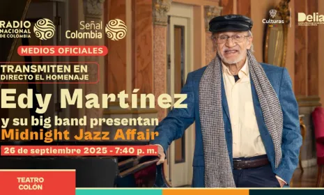 ¿Sin boletas? Este viernes transmisión en directo del concierto de Edy Martínez por Señal Colombia y Radio Nacional de Colombia