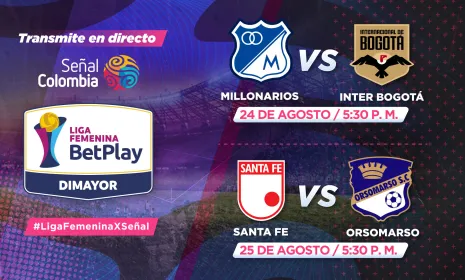 Inician los Cuadrangulares de la Liga Femenina de fútbol por Señal Colombia
