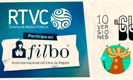 Agéndate con RTVC en la Feria del Libro de Bogotá