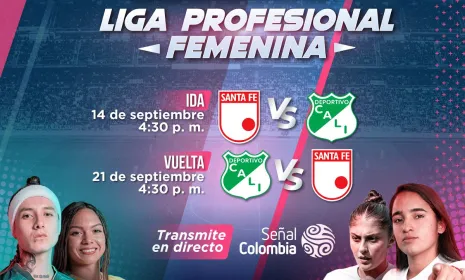 La gran final de la Liga Femenina de fútbol, en directo por Señal Colombia