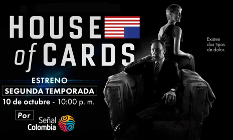 Segunda temporada de House of Cards en Señal Colombia