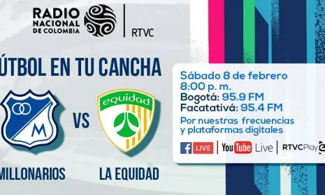 ESTE SÁBADO 8 DE FEBRERO MILLONARIOS Y LA EQUIDAD SE ENFRENTAN EN UN DUELO CLAVE EN EL CAMPÍN