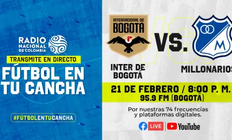 Un partido inédito se vivirá por las 74 frecuencias de Radio Nacional de Colombia