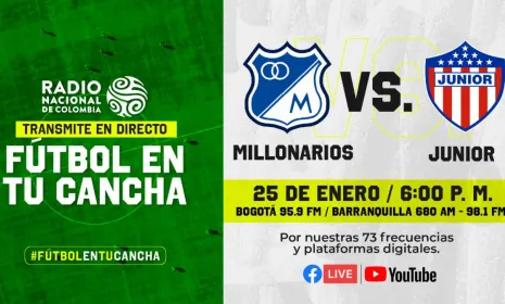 ¡Partidazo! Millonarios recibe a Junior y se podrá vivir por Radio Nacional de Colombia