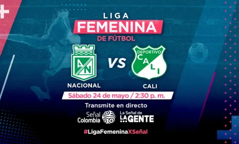 El duelo por el segundo lugar del fútbol femenino será Nacional vs Cali