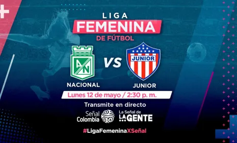  Partido clave del fútbol femenino: Atlético Nacional vs. Junior