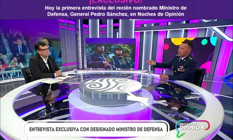 ¡EXCLUSIVO! Hoy la primera entrevista del recién nombrado Ministro de Defensa, General Pedro Sánchez, en Noches de Opinión