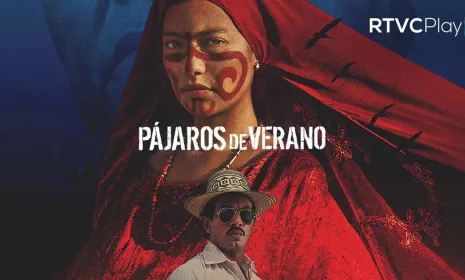 "Pájaros de verano" y otras producciones destacadas se estrenan en RTVCPlay