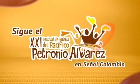 Petronio Álvarez por Señal Colombia
