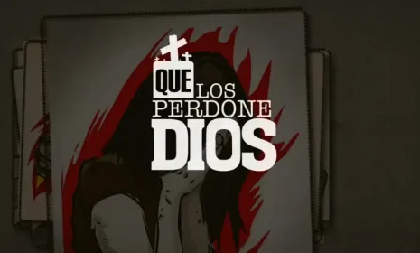 Que los perdone Dios