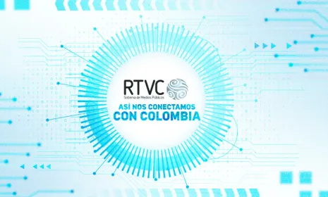 RTVC presenta la rendición de cuentas 2021 'Así nos conectamos con Colombia'