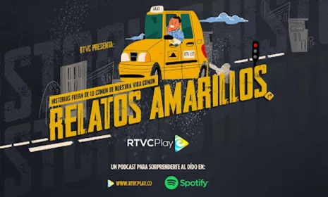 Relatos amarillos, podcast de RTVCPlay