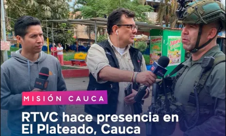 En directo desde El Plateado transmite Radio Nacional de Colombia y RTVC Noticias